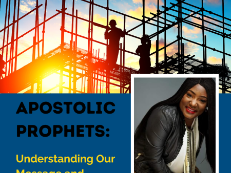 Apostolic Prophets: Understanding Our Message and Commission Online now