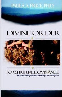 Divine Order for Spiritual Dominance e-Book: The Five Leading Officers of God s Kingdom Online Sale