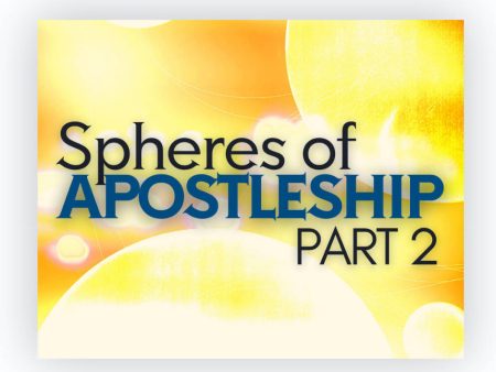 Spheres of Apostleship Part 2 For Cheap