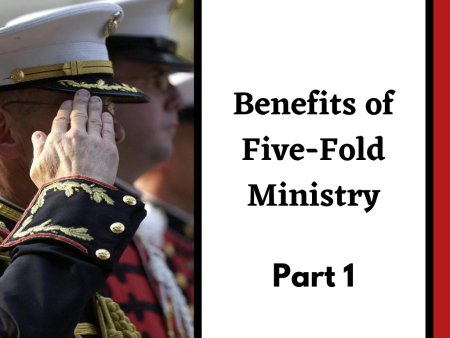 Benefits of Five-Fold Ministry, Part 1 Online Hot Sale