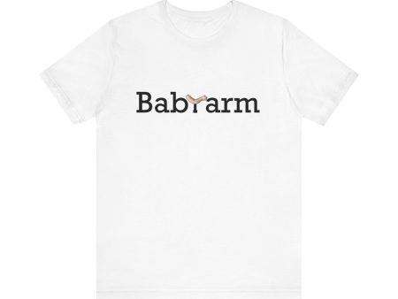 Baby Arm  Unisex Jersey Short Sleeve Tee For Discount